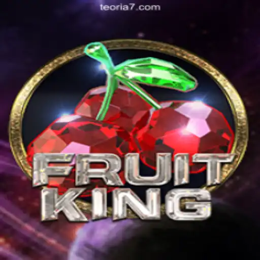 FruitKing: The Reigning Monarch of Online Slots on Teoria777
