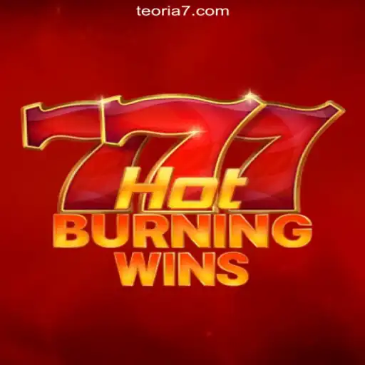 Exploring the Excitement of HotBurningWins on Teoria777 Platform: Brazil's Premier Online Slots Destination