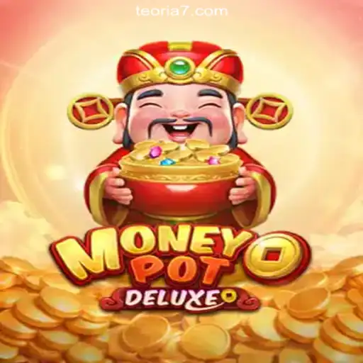Exploring the Thrills of MoneyPotDELUXE on Teoria777 Platform